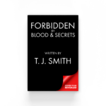Forbidden by Blood & Secrets — Signed Bundle